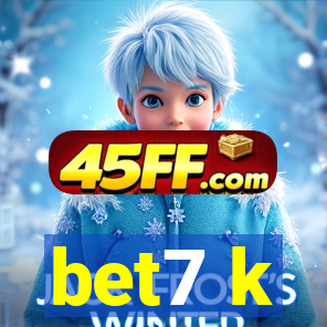 bet7 k